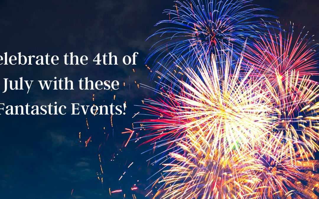 Celebrate the 4th of July with these Greater Omaha Events!