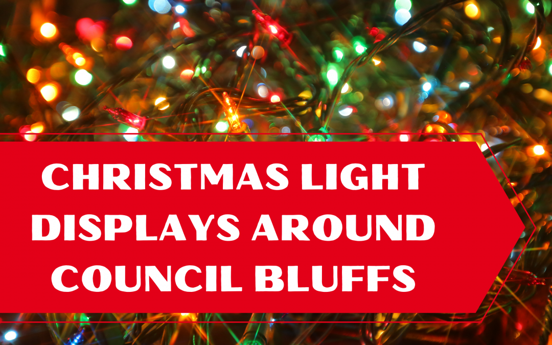 Enjoy the Sparkle & Fun at these Incredible Council Bluffs Lights Displays!