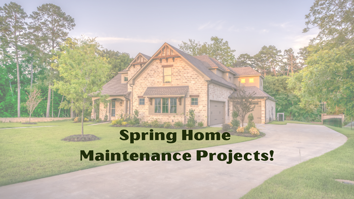 Top Spring Home Maintenance Projects you’ll want to add to your To-Do Lists NOW!