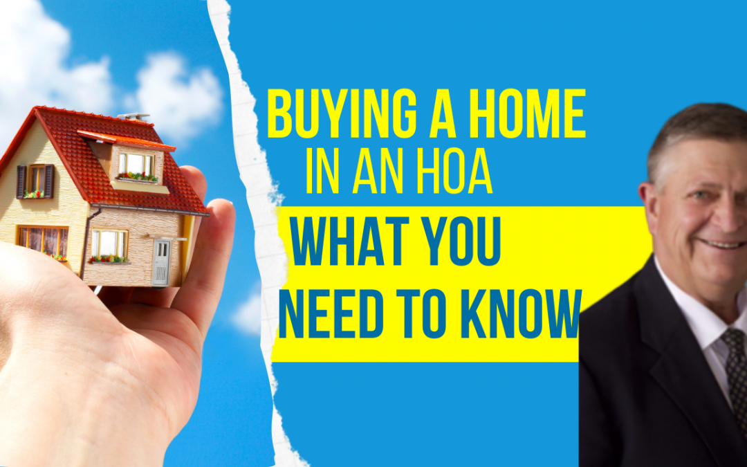 Purchasing a Home in an HOA: What you need to know.