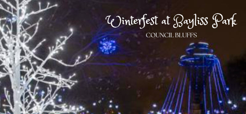 It’s Winterfest at Bayliss Park in Council Bluffs!